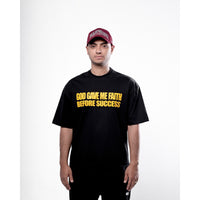 Faith Before Success – Black T-Shirt
