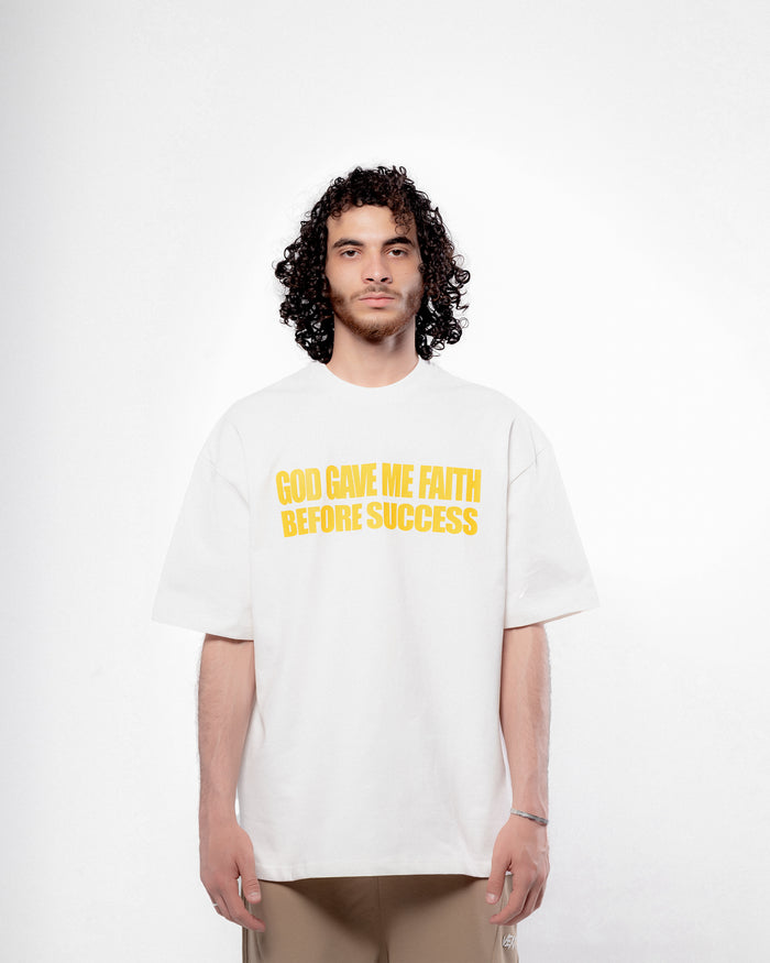 Faith Before Success – Off White T-shirt